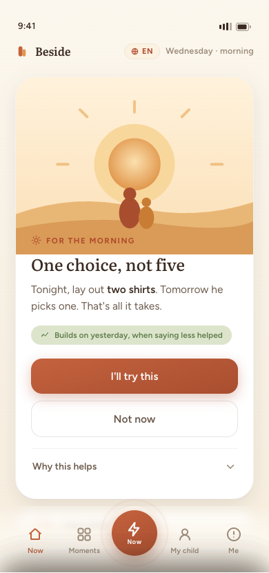 Beside app, the Now screen: one calm thing to try for this morning